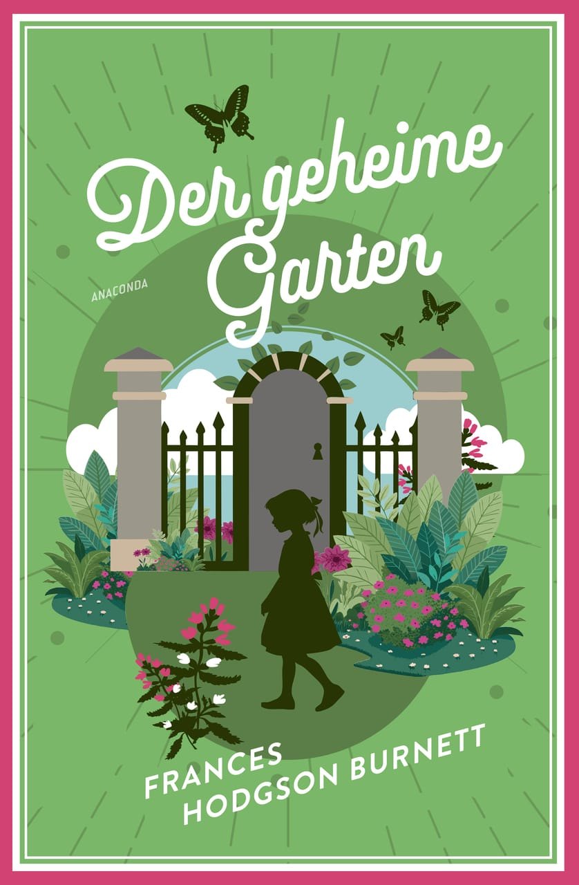 Frances Hodgson Burnett: Der geheime Garten