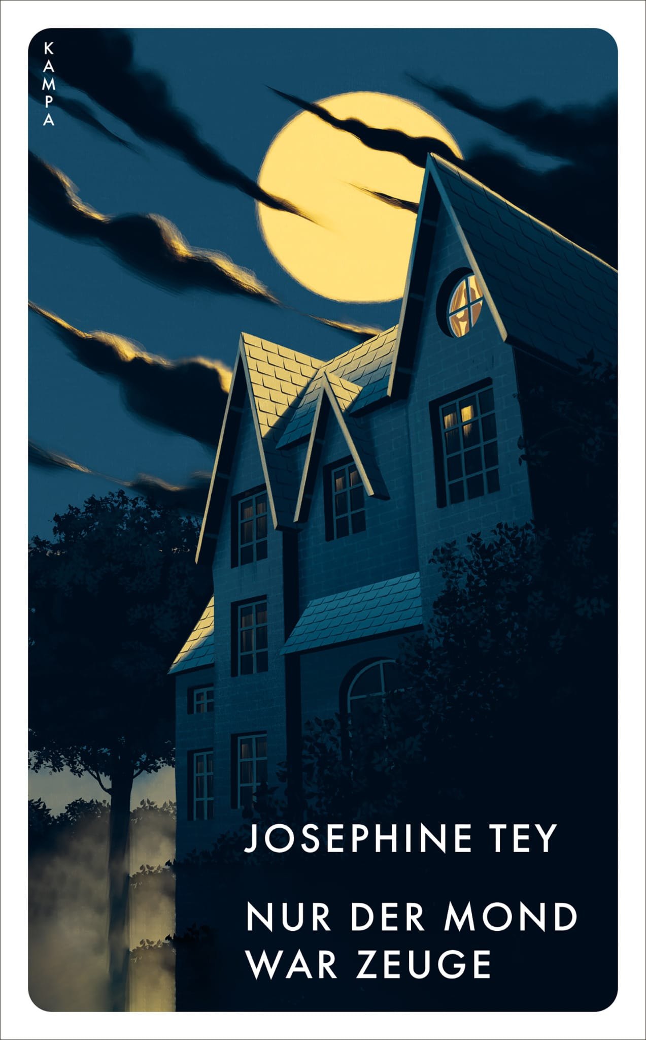 Josephine Tey: Nur der Mond war Zeuge