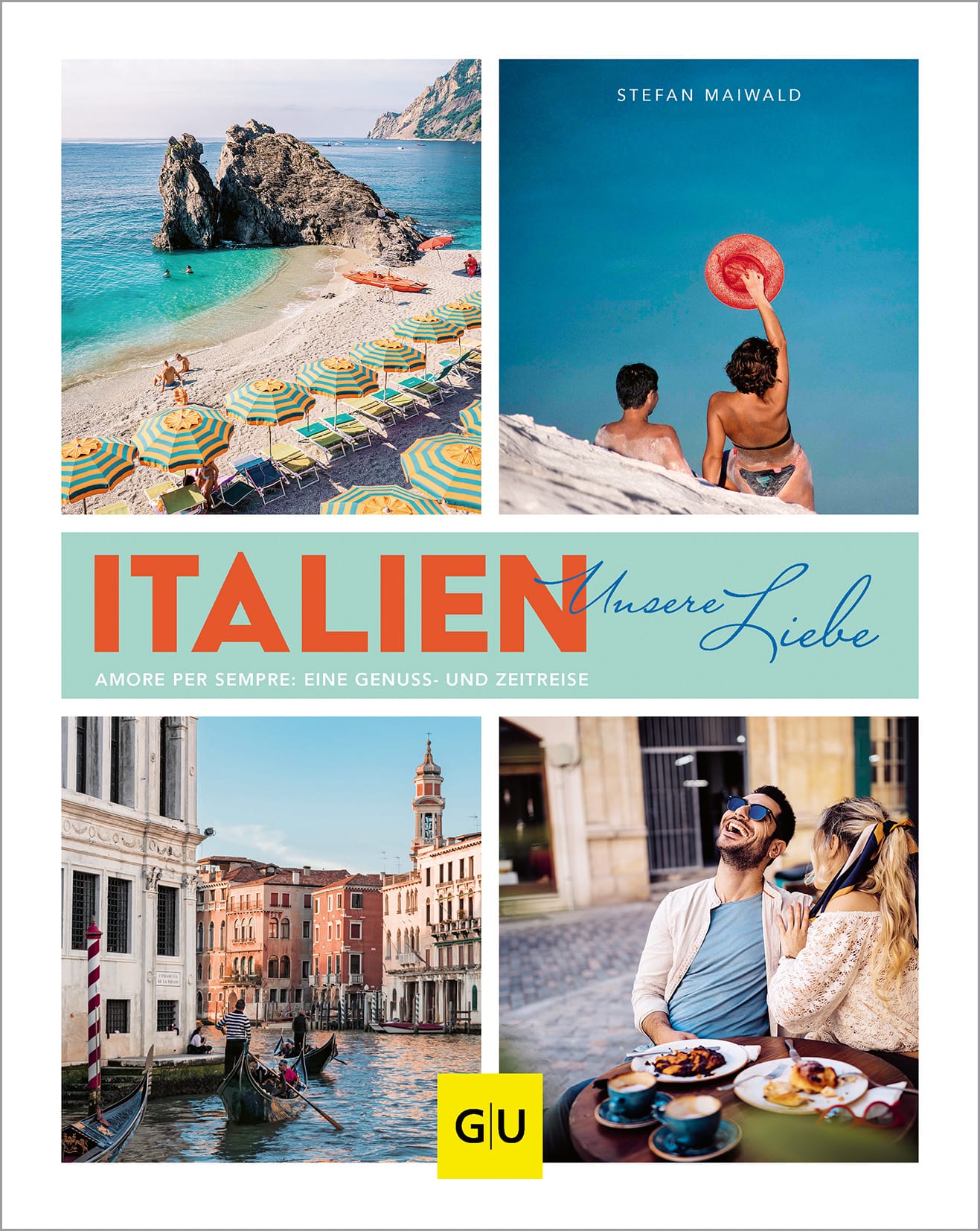 Italien - Unsere Liebe: Eine charmante Liebeserklärung an ein einzigartiges Land.