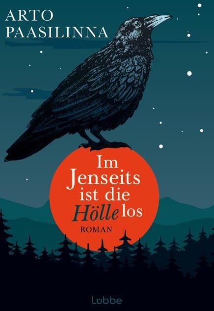 Arto Paasilinna: Im Jenseits ist die Hölle los