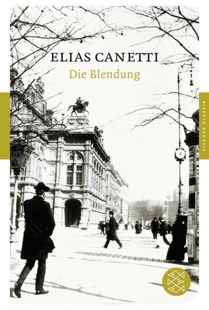 Elias Canetti: Die Blendung