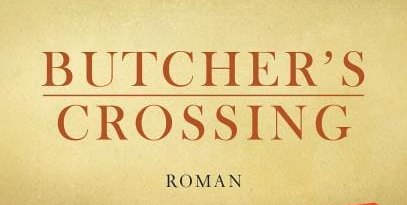John Wiliams: Butcher‘s Crossing