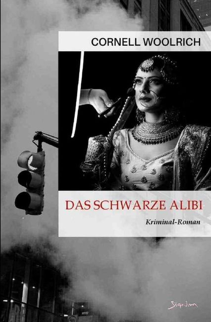 Cornell Woolrich: Das schwarze Alibi