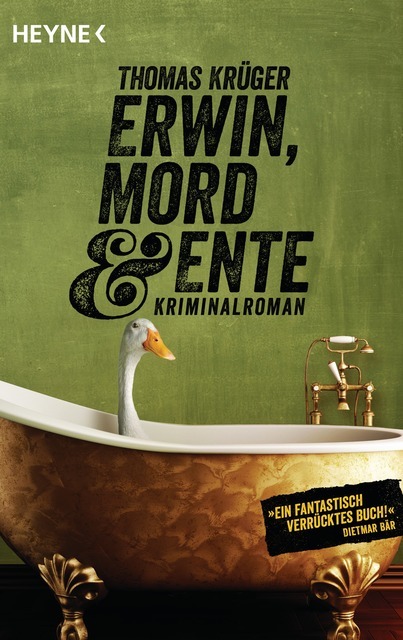 Erwin Mord Ente von Thomas Krueger